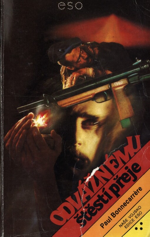 Odvážnému štěstí přeje