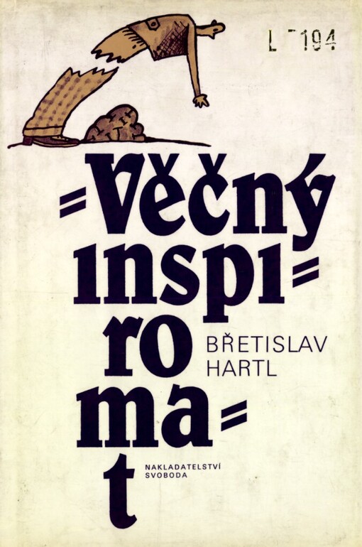 Věčný inspiromat, aneb, Kniha podnětů, jistot a pochybností