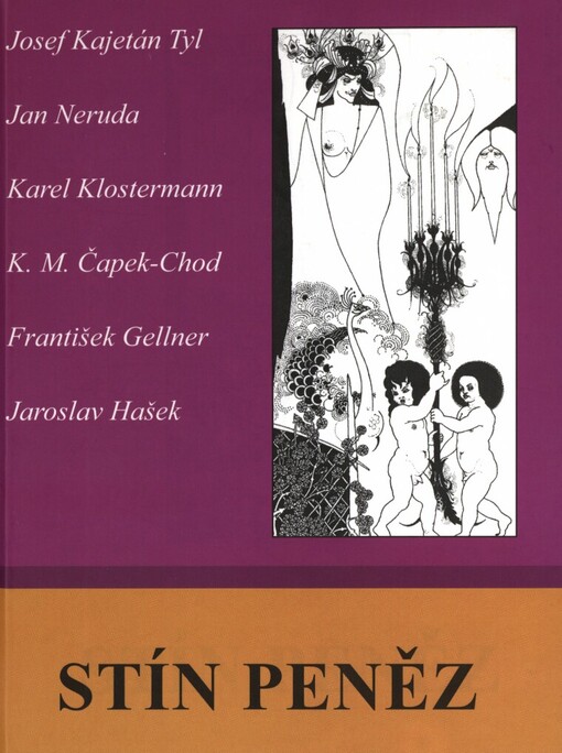 Stín peněz: [výbor z prozaické tvorby české klasické literatury