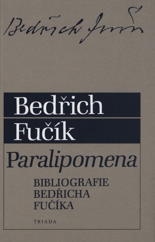 Paralipomena: [juvenilie, stati, recenze a texty z let 1918-1984]