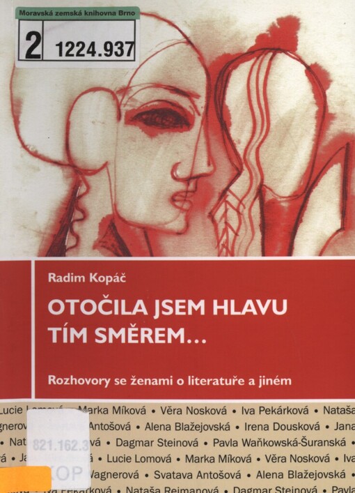 Otočila jsem hlavu tím směrem--: rozhovory se ženami: o literatuře a jiném