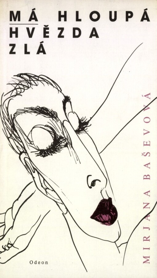 Má hloupá hvězda zlá