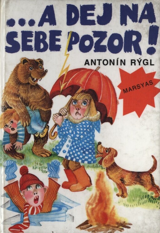 --a dej na sebe pozor!