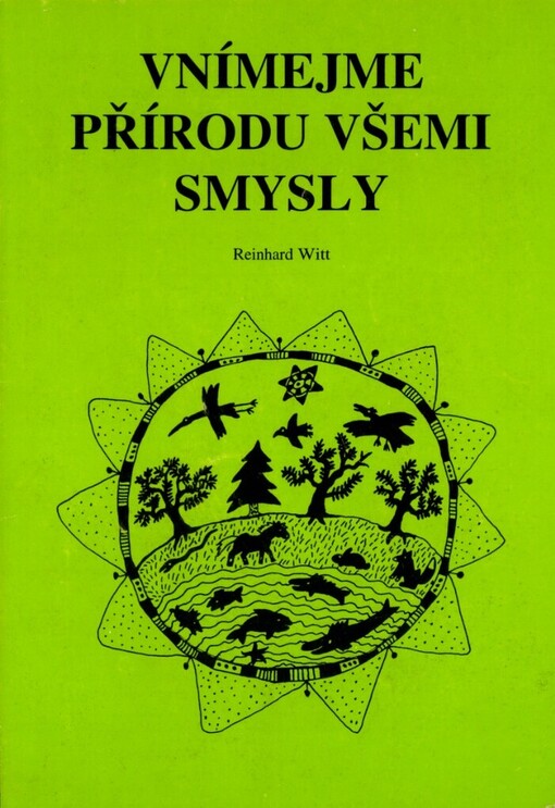 Vnímejme přírodu všemi smysly