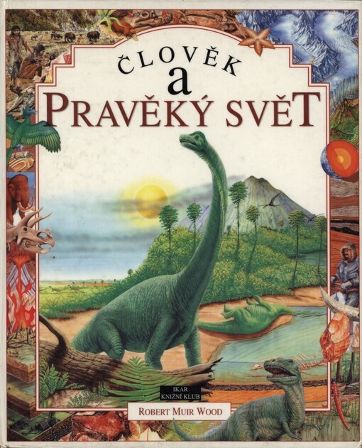 Člověk a pravěký svět