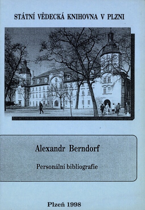 Alexandr Berndorf: personální bibliografie