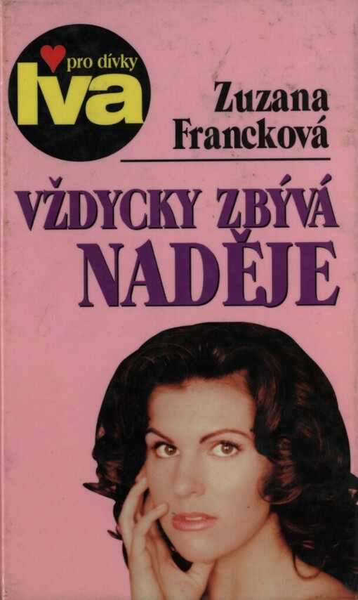 Vždycky zbývá naděje