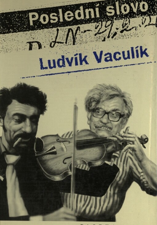 Poslední slovo: výbor fejetonů z Lidových novin (1989-2001)