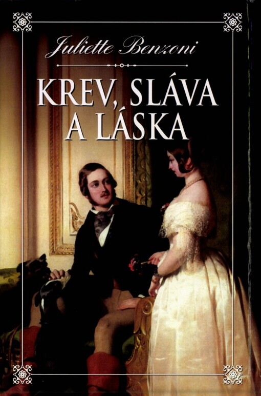 Krev, sláva a láska
