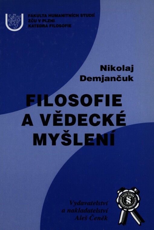 Filosofie a vědecké myšlení: proměna obrazu vědy v analytické tradici