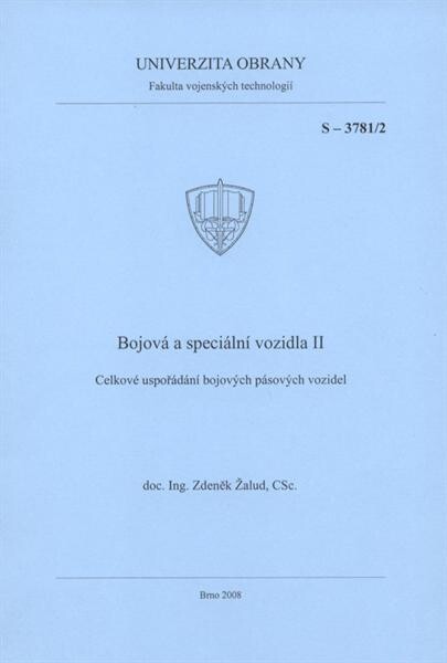 Bojová a speciální vozidla II: celkové uspořádání bojových pásových vozidel