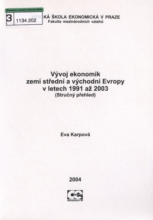 Vývoj ekonomik zemí střední a východní Evropy v letech 1991 až 2003: (stručný přehled)