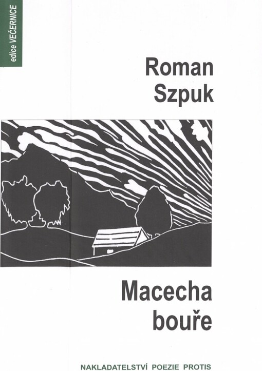Macecha bouře: verše z let 1989-1993, konečná verze z ledna 2002