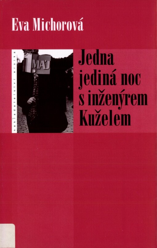 Jedna jediná noc s inženýrem Kuželem