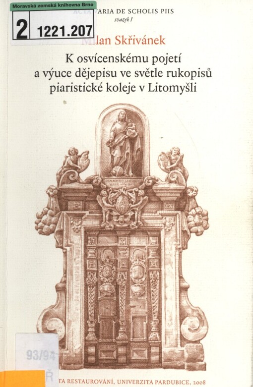 K osvícenskému pojetí a výuce dějepisu ve světle rukopisů piaristické koleje v Litomyšli