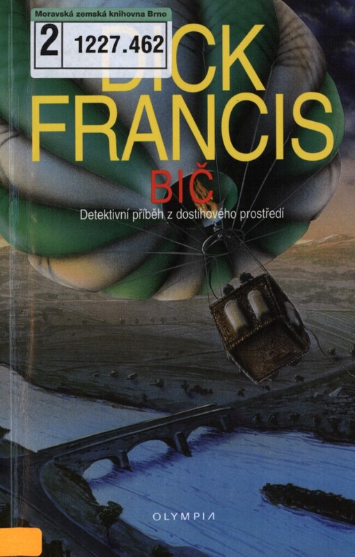 Bič: detektivní příběh z dostihového prostředí, 4. vyd.