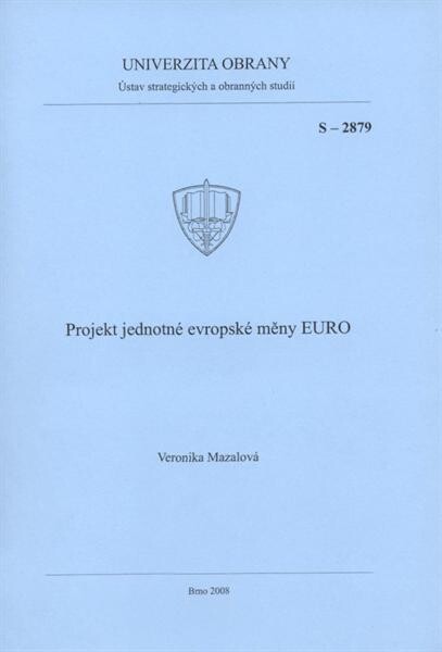 Projekt jednotné evropské měny EURO
