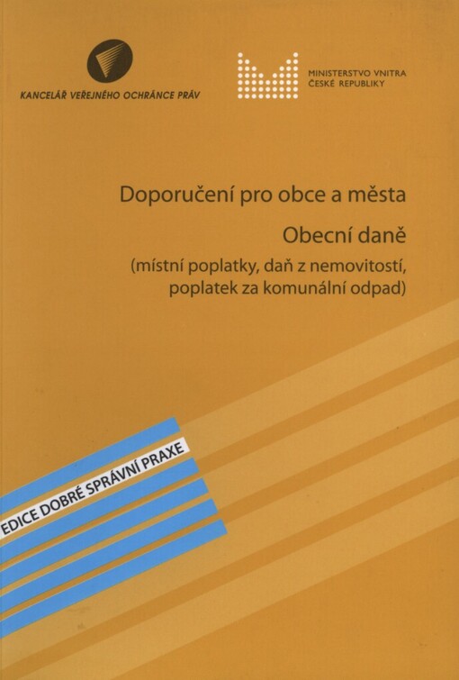 Doporučení pro obce a města pro předcházení tvorby a rozšiřování sociálně vyloučených lokalit se zdůrazněním zajištění potřeby bydlení