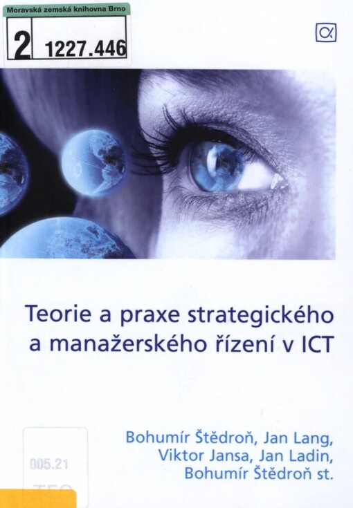 Teorie a praxe strategického a manažerského řízení v ICT