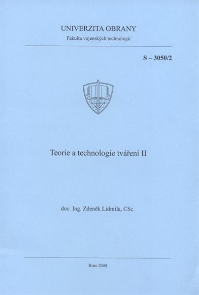 Teorie a technologie tváření II