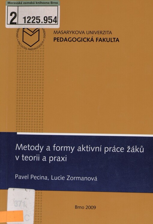Metody a formy aktivní práce žáků v teorii a praxi