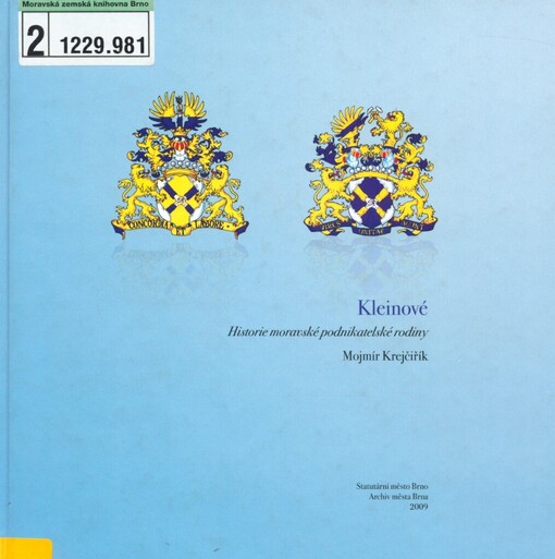 Kleinové: historie moravské podnikatelské rodiny