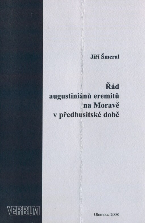 Řád augustiniánů eremitů na Moravě v předhusitské době