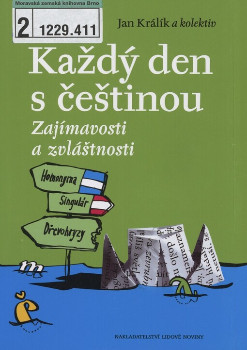 Každý den s češtinou: zajímavosti a zvláštnosti : 121 kapitol o češtině