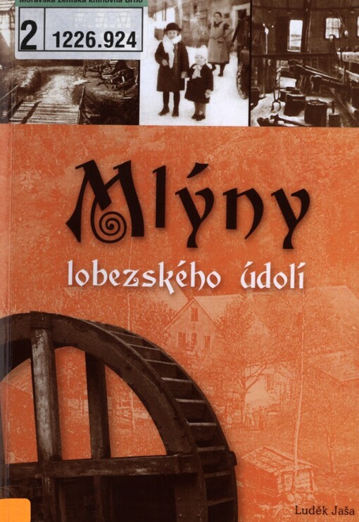 Mlýny lobezského údolí