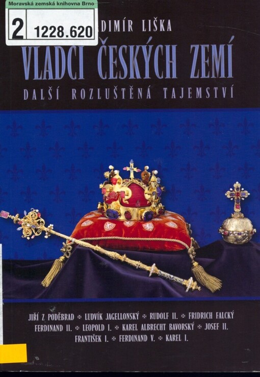 Vládci českých zemí: další rozluštěná tajemství