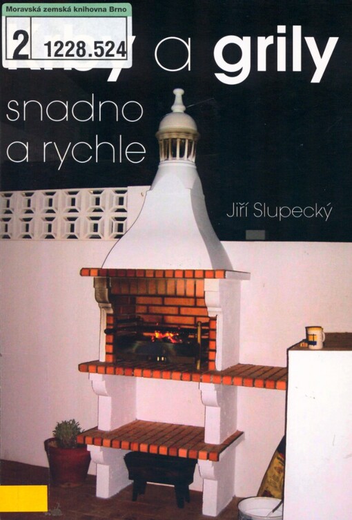 Krby a grily snadno a rychle