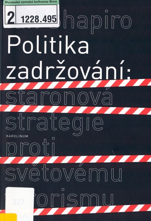 Politika zadržování: staronová strategie proti světovému terorismu