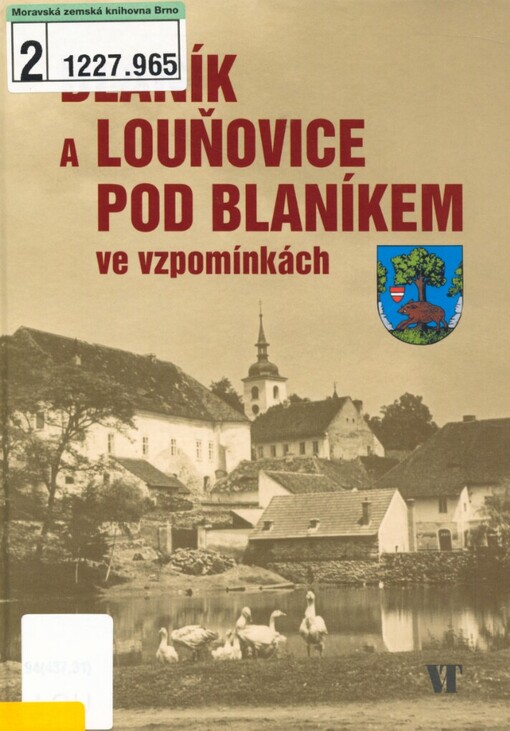 Blaník a Louňovice pod Blaníkem ve vzpomínkách