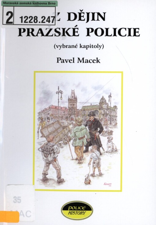 Dějiny pražské policie: (vybrané kapitoly)