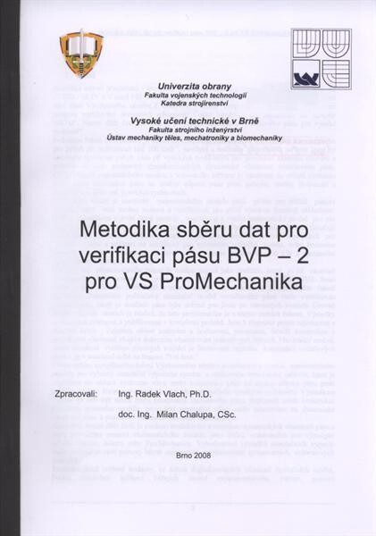 Metodika sběru dat pro verifikaci pásu BVP-2 pro VS ProMechanika