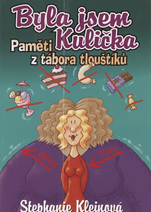 Byla jsem Kulička: paměti z tábora tlouštíků