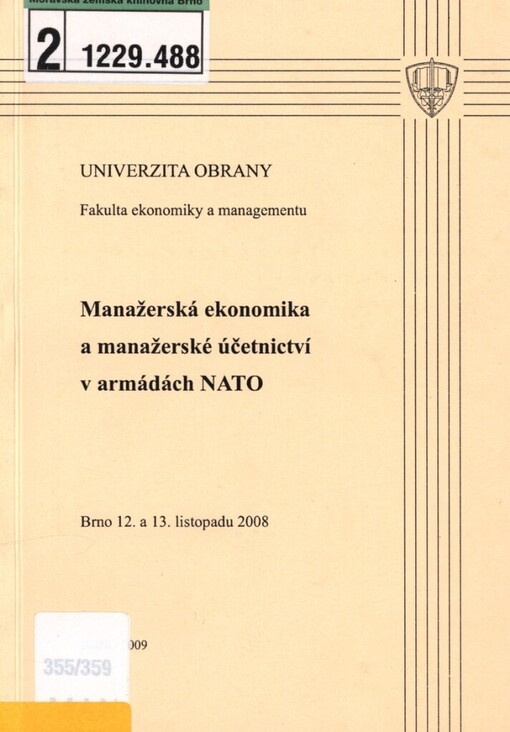 Manažerská ekonomika a manažerské účetnictví v armádách NATO: Brno 12. a 13. listopadu 2008