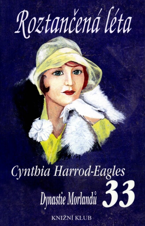 Dynastie Morlandů, 33. díl, Roztančená léta