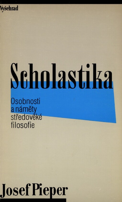 Scholastika: osobnosti a náměty středověké filosofie