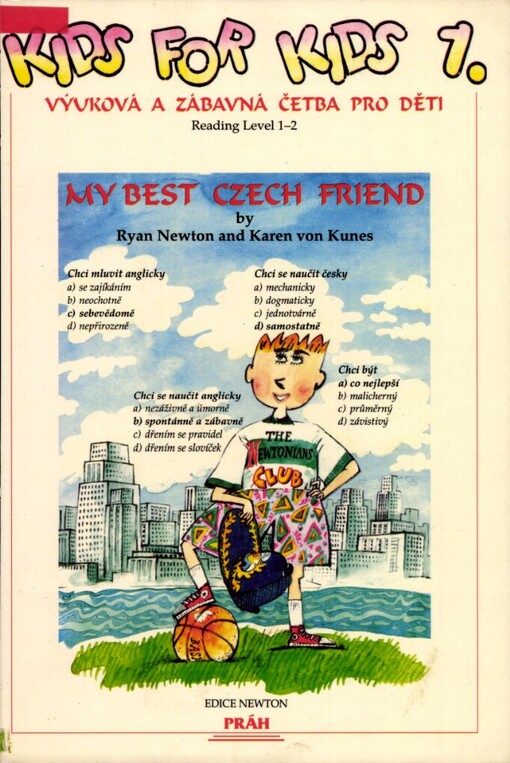 Kids for Kids: výuková a zábavná četba pro děti : reading level 1-2