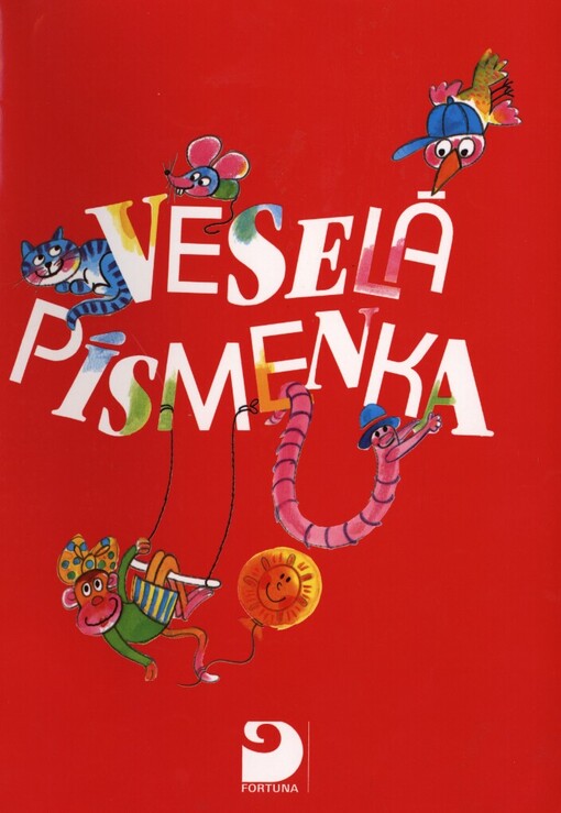Veselá písmenka: Učeb.pro 1.tř.zákl.(obecné) školy