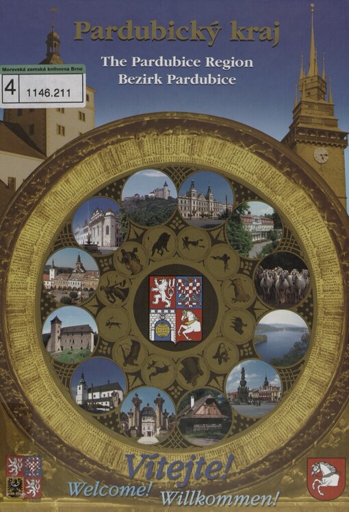 Vítejte v Pardubickém kraji =: Welcome to the Pardubice Region = Willkommen im Bezirk Pardubice