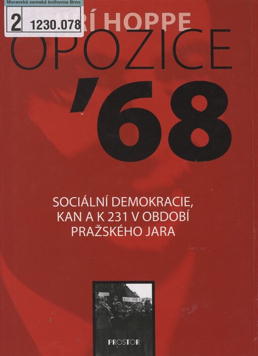 Opozice '68: sociální demokracie, KAN a K 231 v období pražského jara