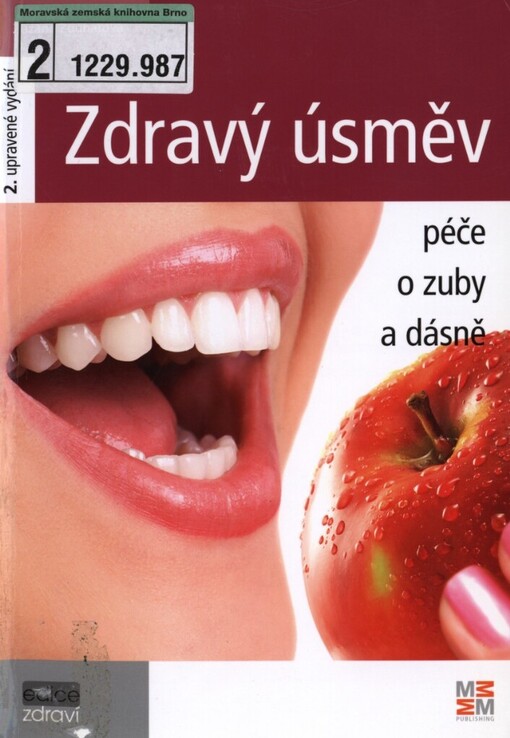 Zdravý úsměv: péče o zuby a dásně