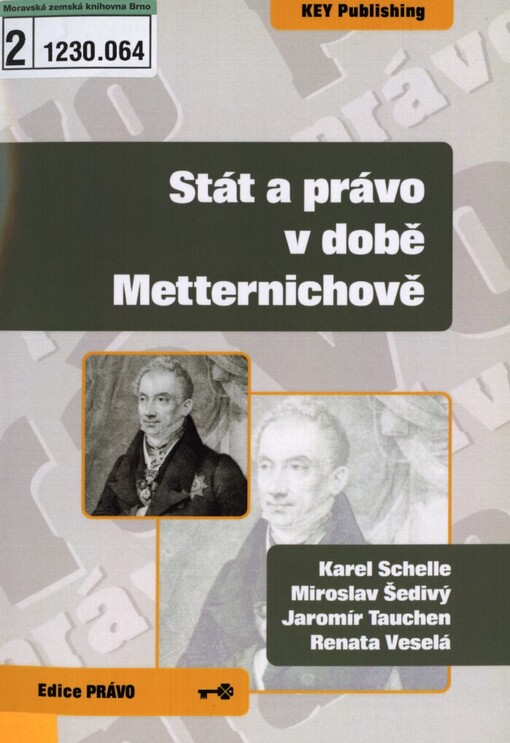 Stát a právo v době Metternichově: (vybrané kapitoly)