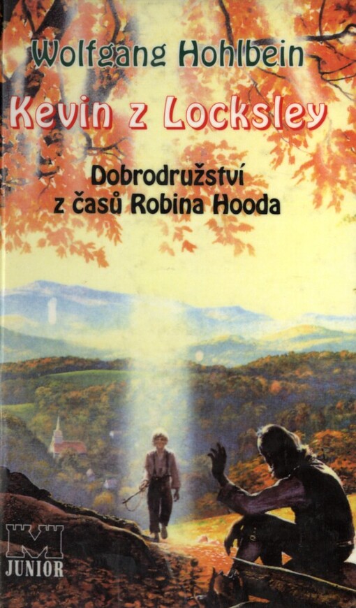 Kevin z Locksley: dobrodružství z časů Robina Hooda