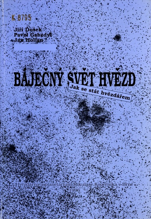 Báječný svět hvězd: jak se stát hvězdářem