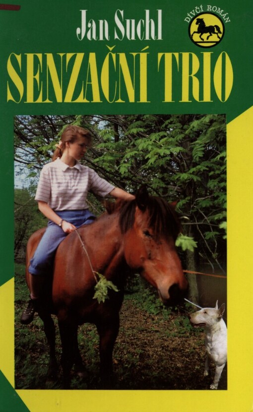 Senzační trio: dívčí román