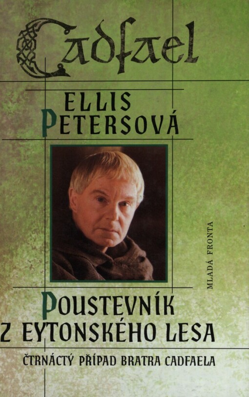 Poustevník z Eytonského lesa: čtrnáctý případ bratra Cadfaela