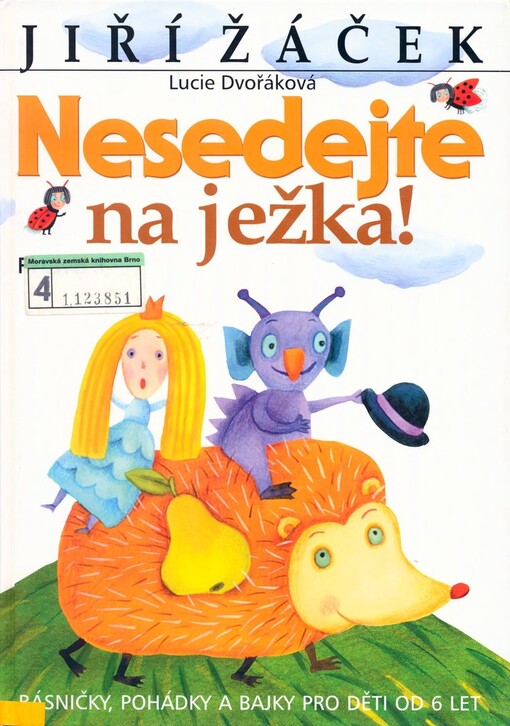 Nesedejte na ježka!: básničky, pohádky a bajky pro děti od 6 let